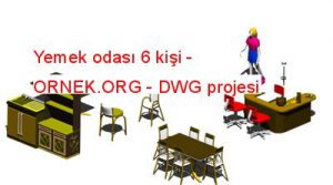 Yemek odası 6 kişi dwg projesi Autocad Projeler