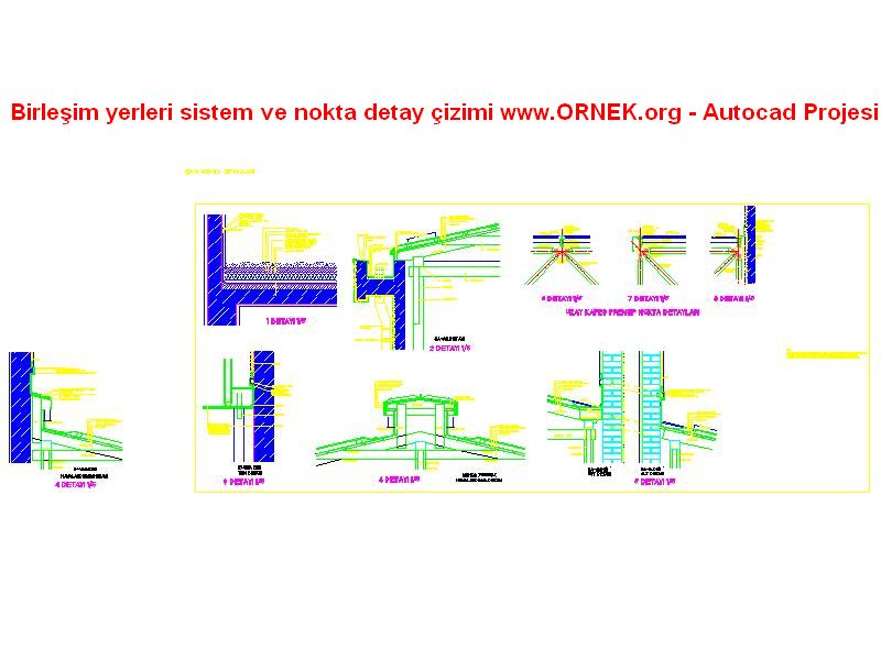 Birleşim yerleri sistem ve nokta detay çizimi dwg projesi Autocad