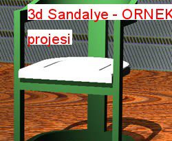 3d Sandalye 314.44 KB