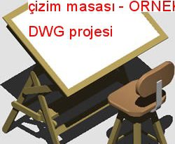 çizim masası 148.84 KB