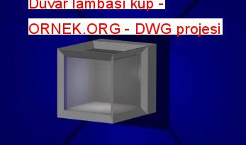 Duvar lambası küp 57.12 KB