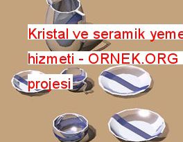 Kristal ve seramik yemek hizmeti 484.45 KB