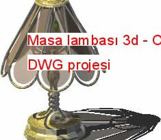 Masa lambası 3d 1.49 MB