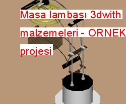 Masa lambası 3dwith malzemeleri 46.65 KB