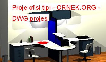 Proje ofisi tipi 194.22 KB