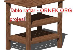 Tablo raflar 39.32 KB