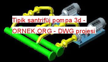 Tipik santrifüj pompa 3d 377.22 KB