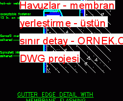 Havuzlar - membran yerleştirme - üstün sınır detay 45.77 KB